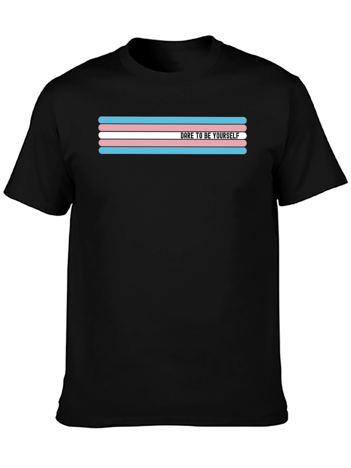 Dare to Be Yourself Transgender Pride T-Shirt