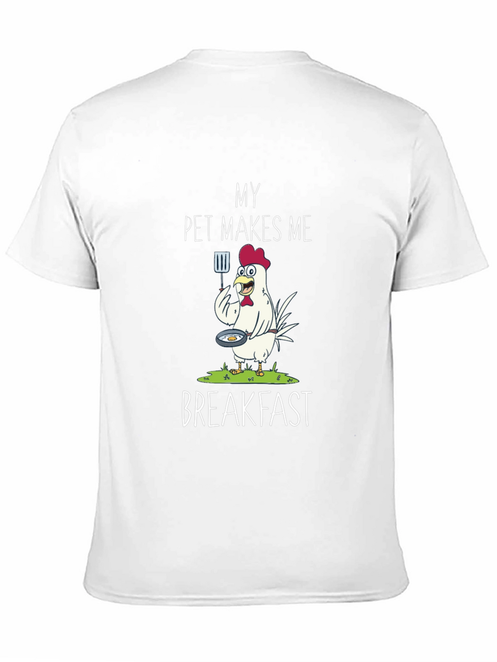 Funny Chicken Breakfast T-Shirt - Pet Lover Tee
