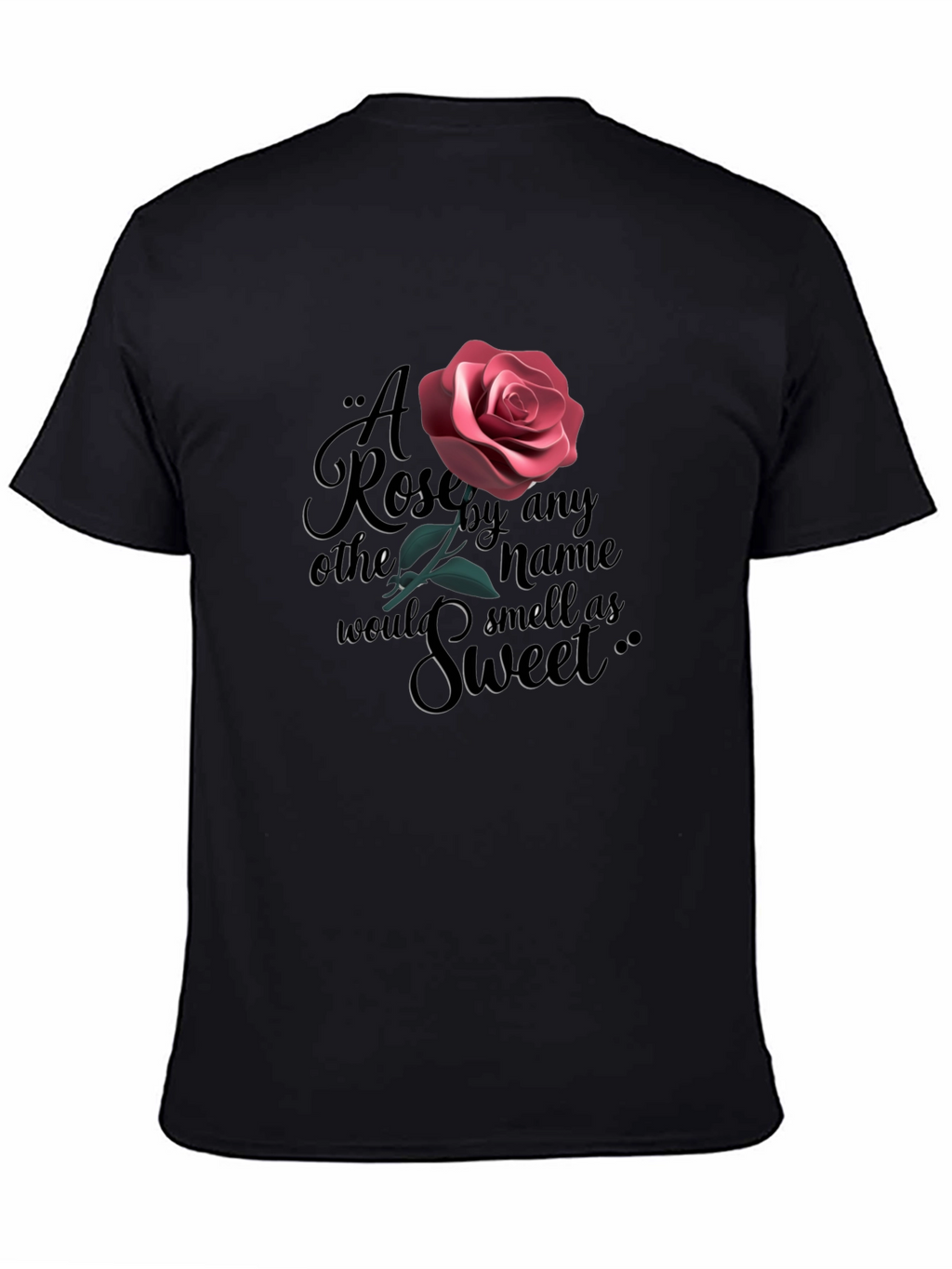 Rose Quote Graphic Black T-Shirt