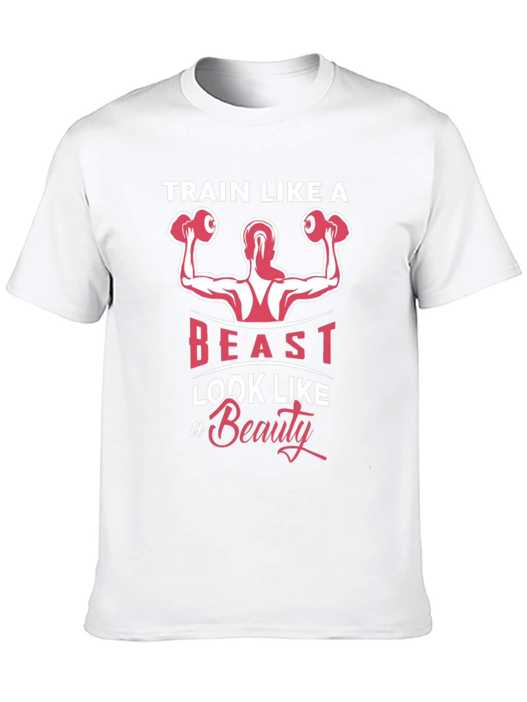 Train Like A Beast T-Shirt