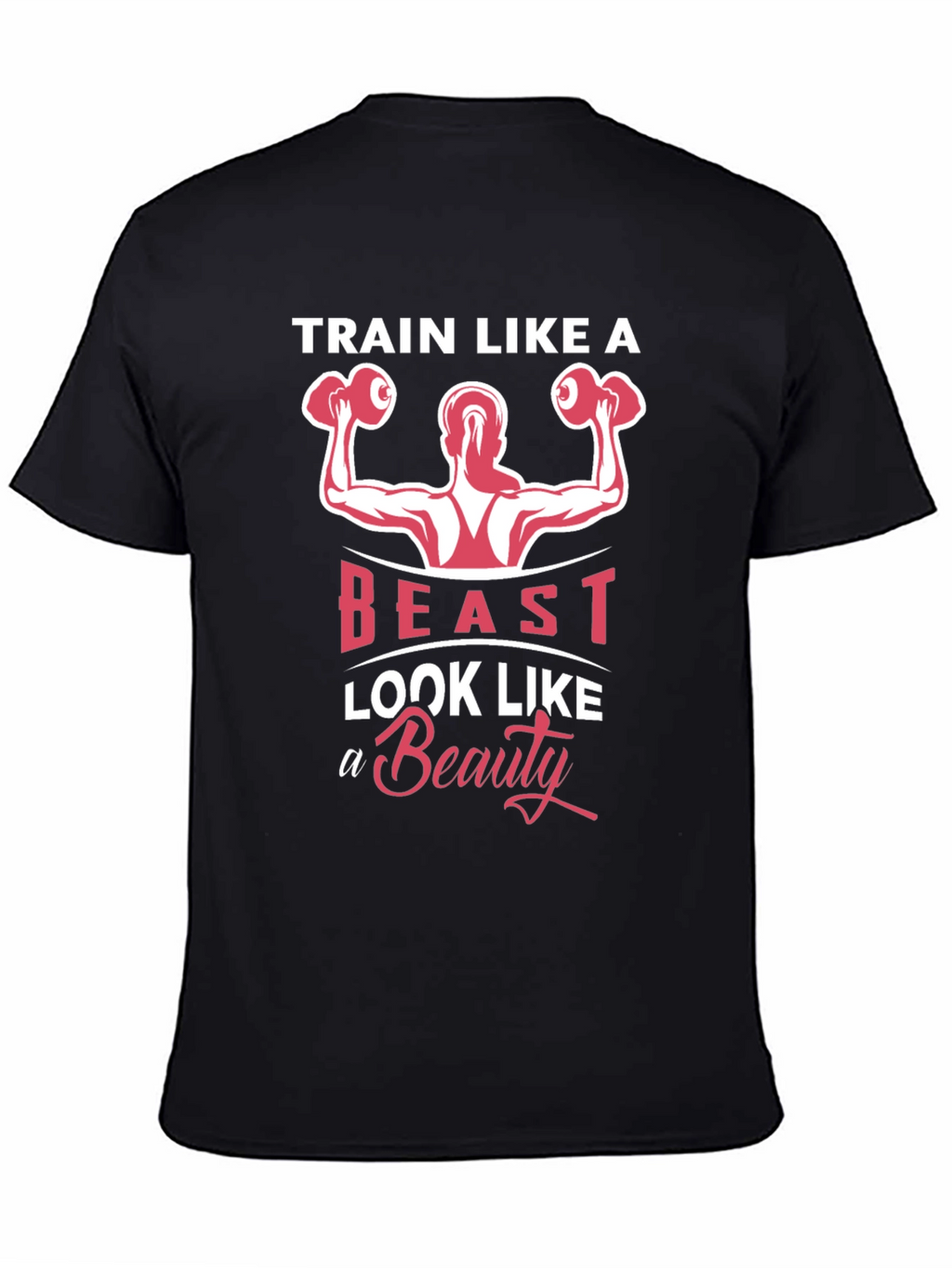 Train Like A Beast T-Shirt