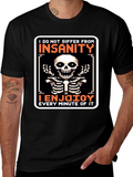 Insanity Enjoying T-Shirt