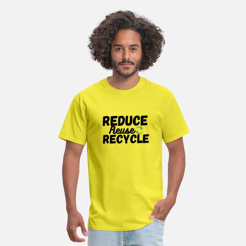 Reduce Reuse Recycle, Ecologist.
