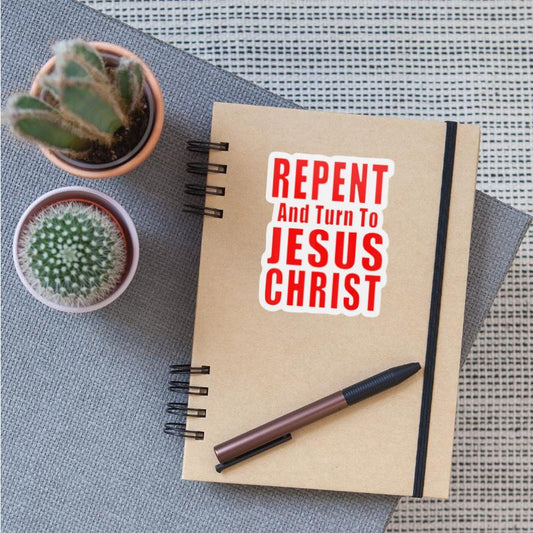 Repent and Believe in Jesus Christ Christian