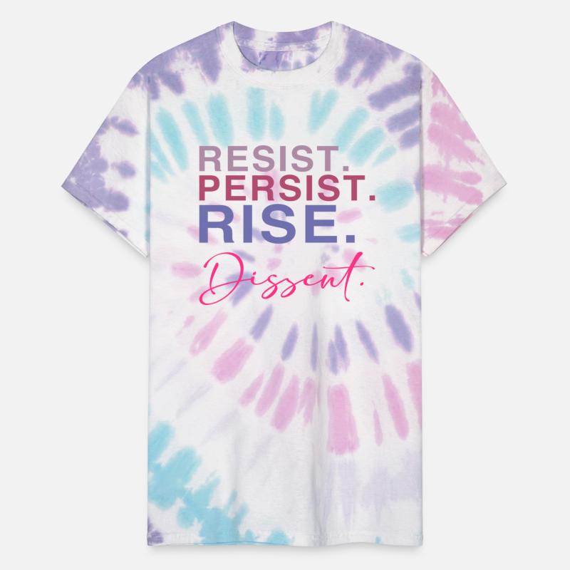 Resist. Persist. Rise. Dissent.