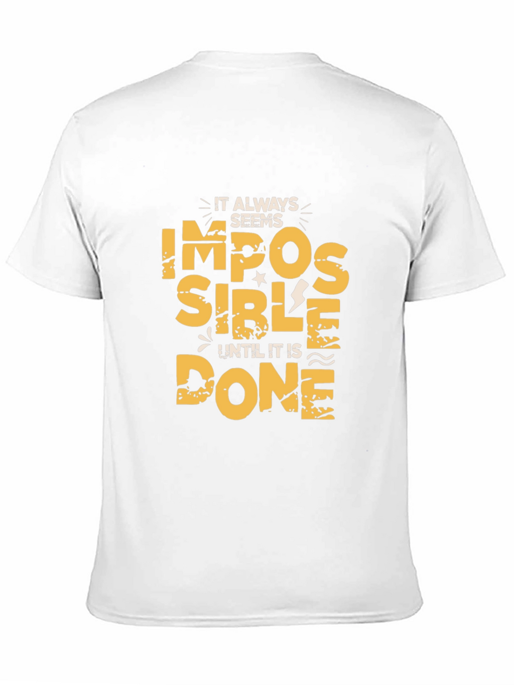 Impossible T-Shirt - Motivational Graphic Tee