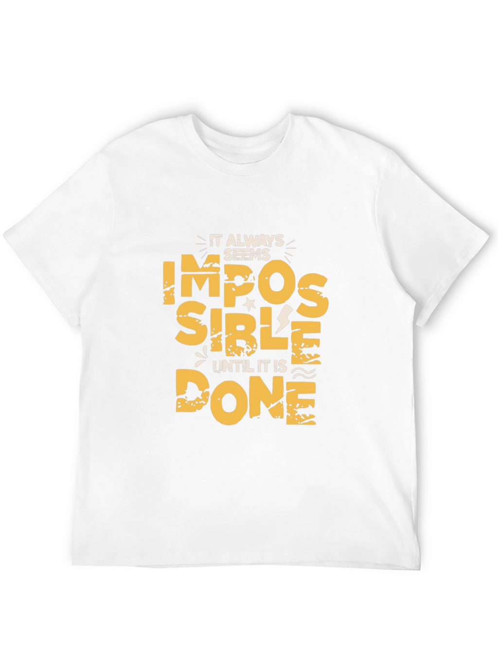 Impossible T-Shirt - Motivational Graphic Tee