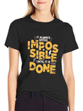 Impossible T-Shirt - Motivational Graphic Tee
