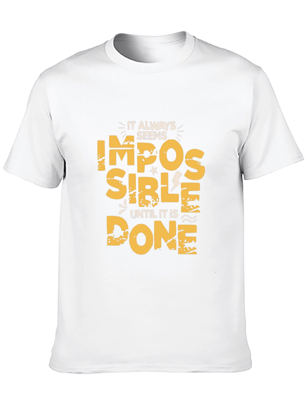 Impossible T-Shirt - Motivational Graphic Tee