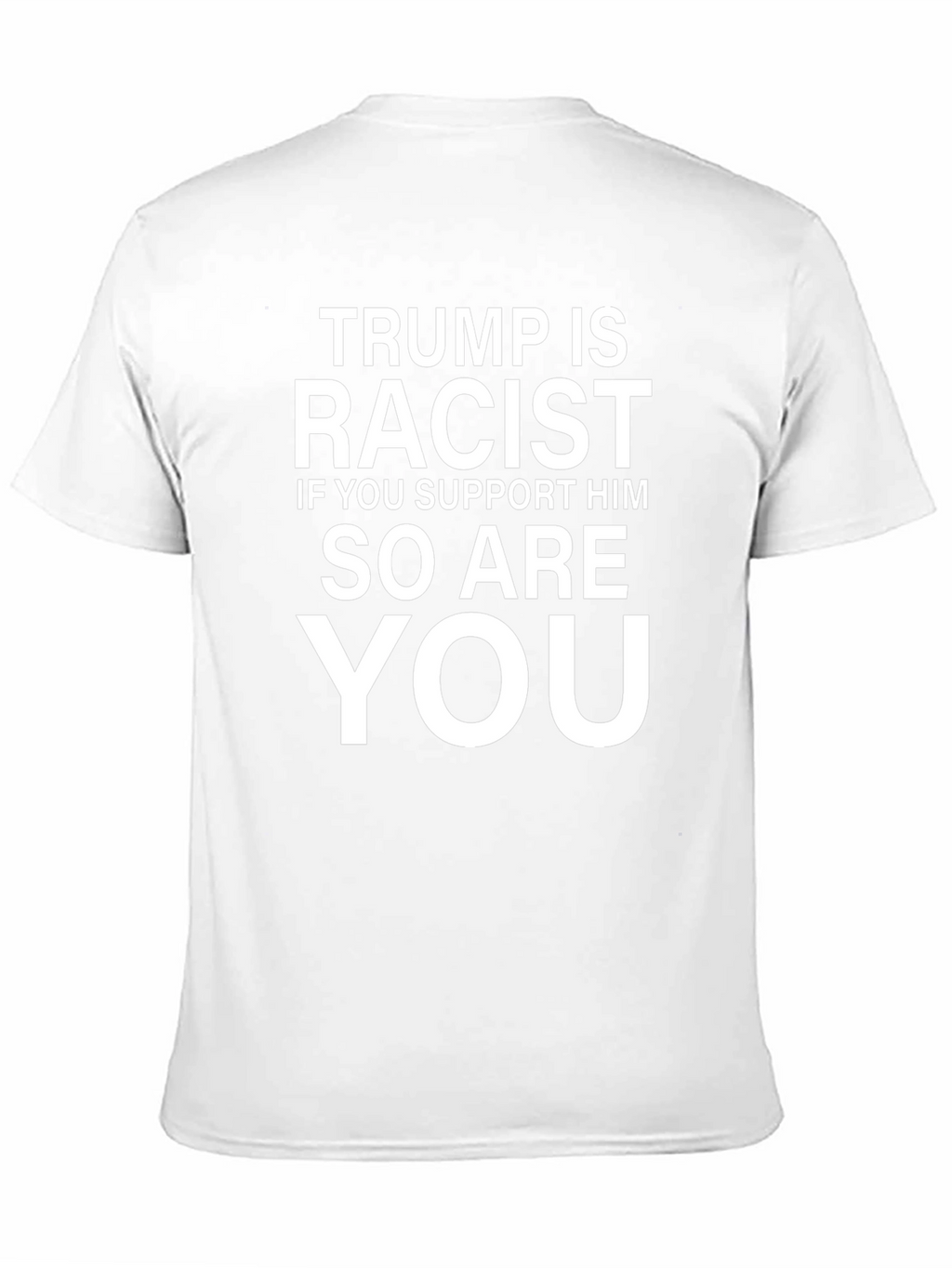 Trump is Racist T-Shirt