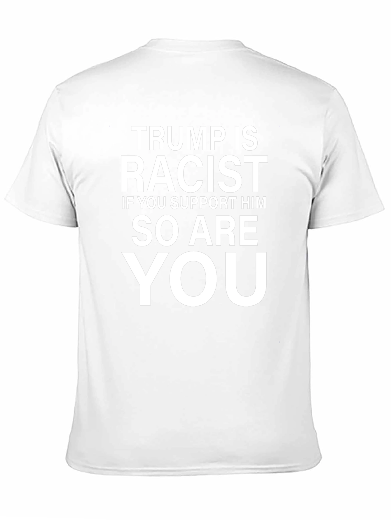 Trump is Racist T-Shirt