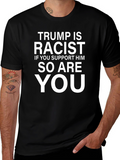 Trump is Racist T-Shirt