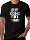 Im Ray Doing Ray Things Graphic T-Shirt