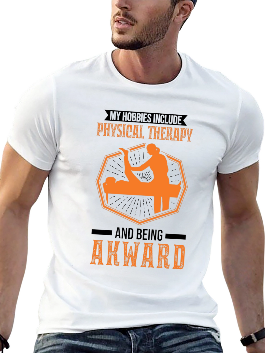 Physical Therapy & Awkward T-Shirt