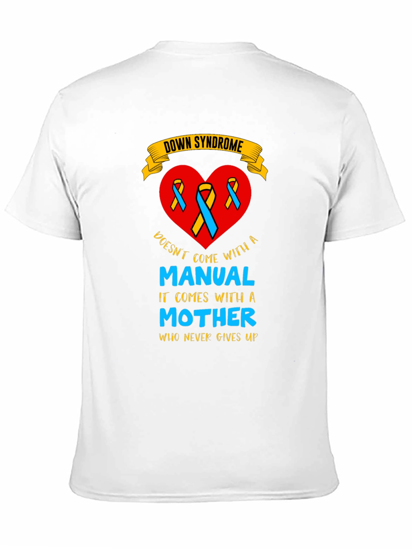 Down Syndrome Awareness T-Shirt - Mothers Love