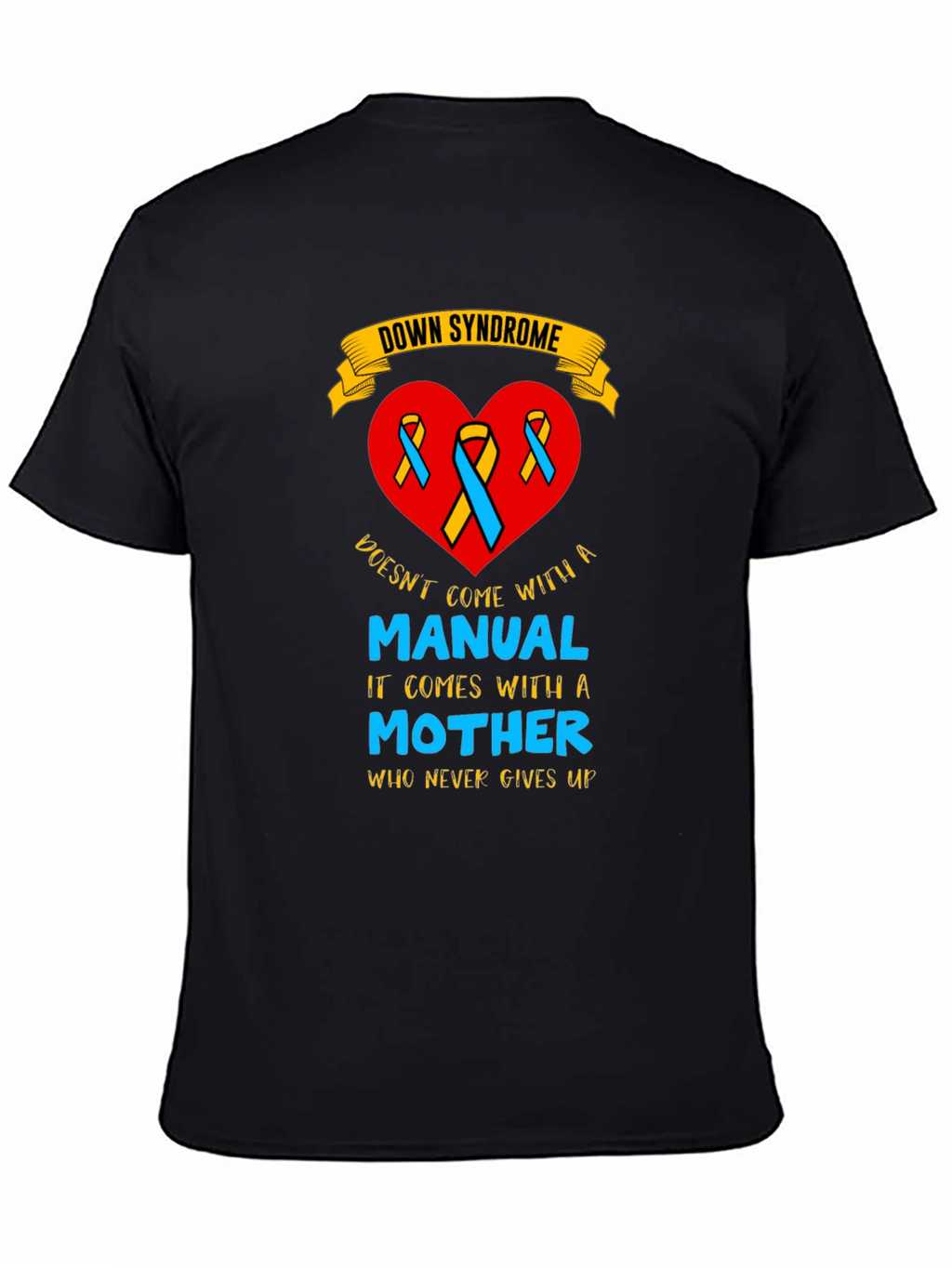 Down Syndrome Awareness T-Shirt - Mothers Love