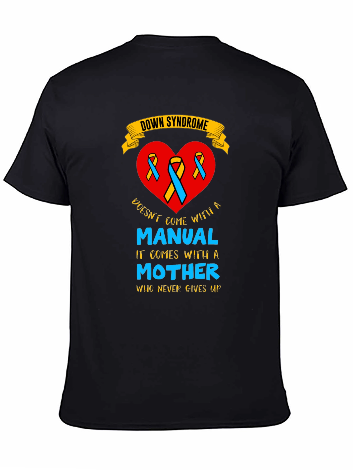 Down Syndrome Awareness T-Shirt - Mothers Love