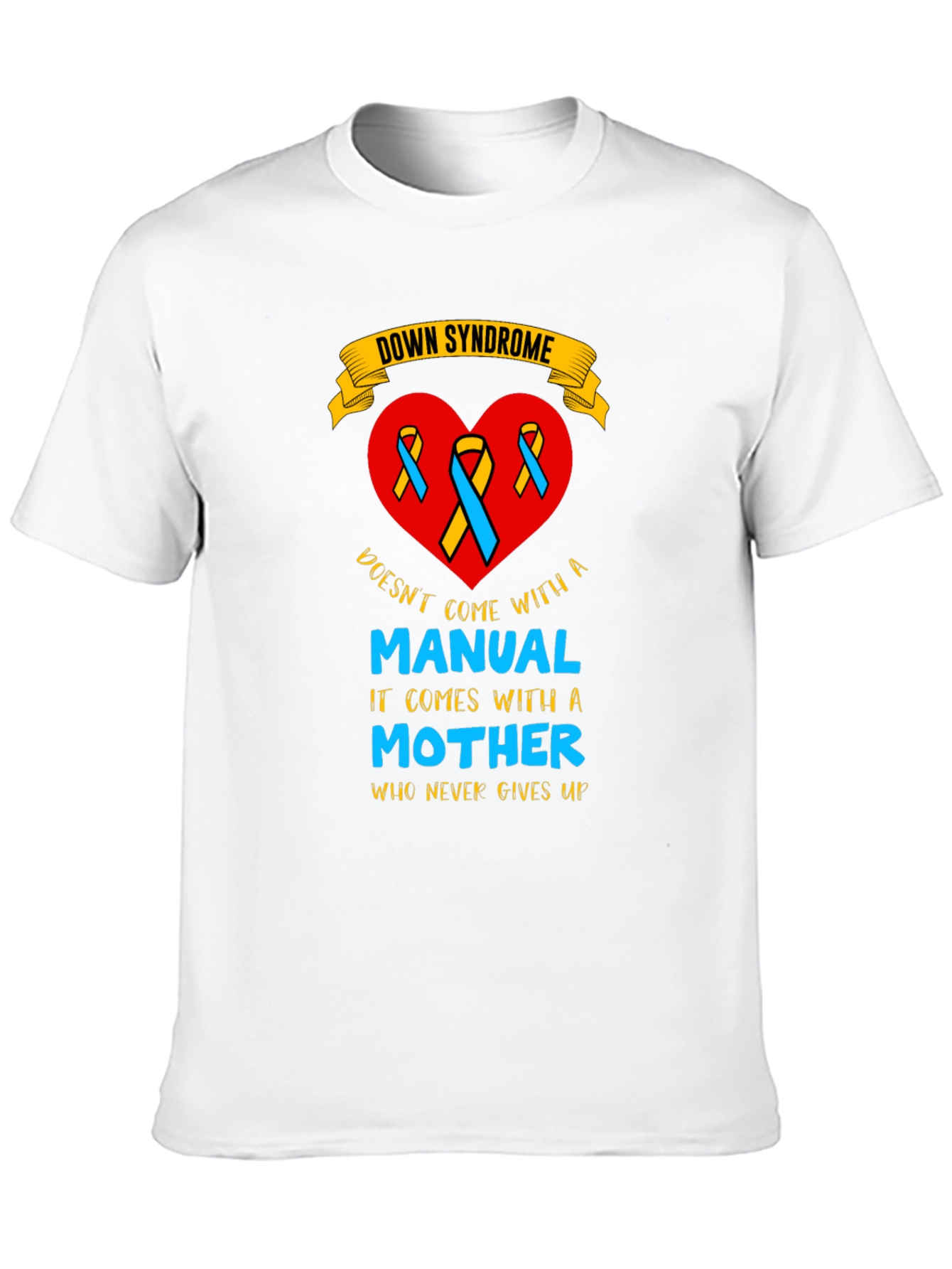 Down Syndrome Awareness T-Shirt - Mothers Love
