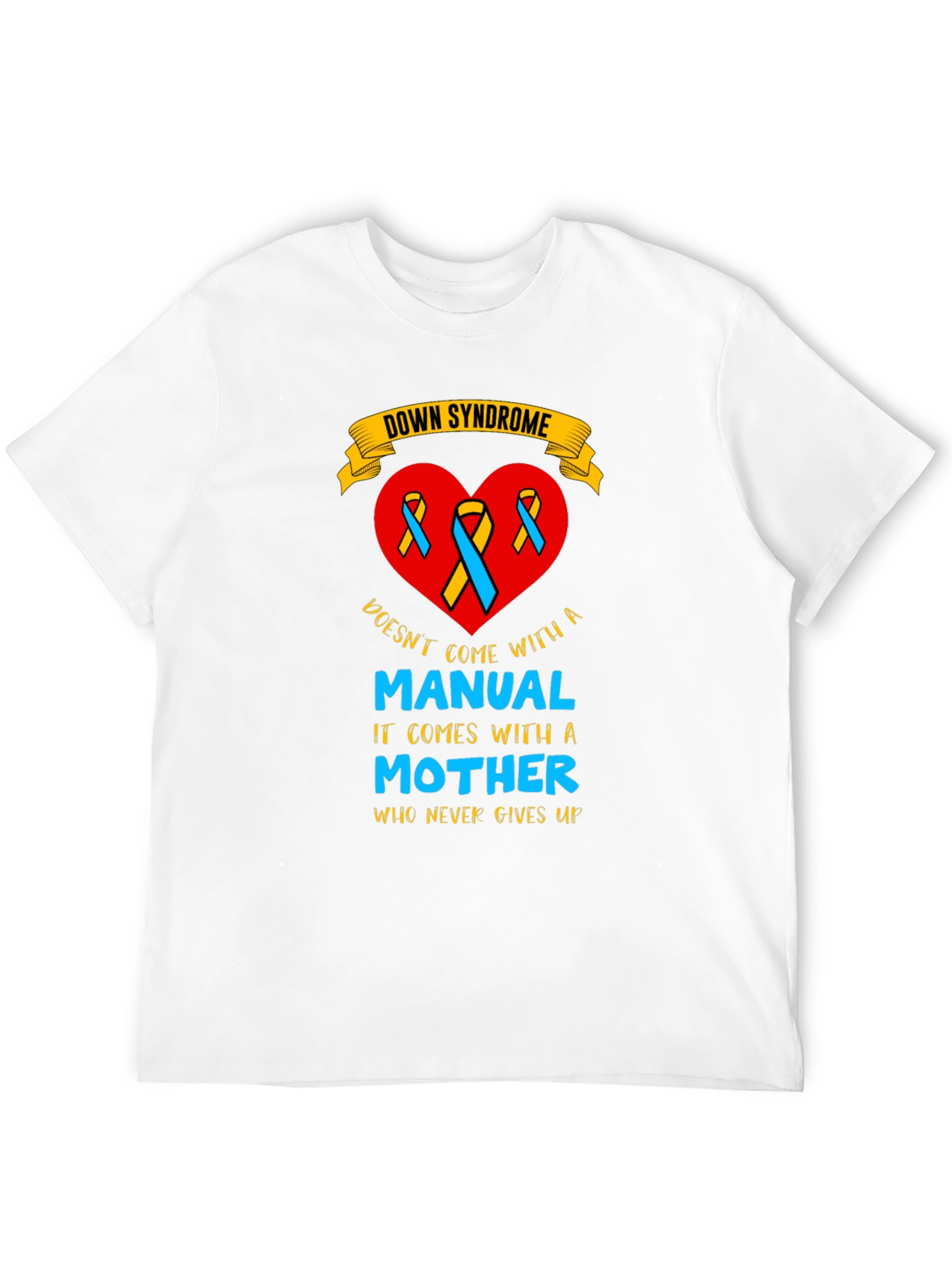 Down Syndrome Awareness T-Shirt - Mothers Love