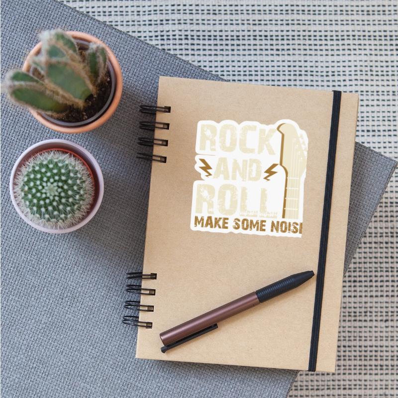 Rock and Roll Make Some Noise