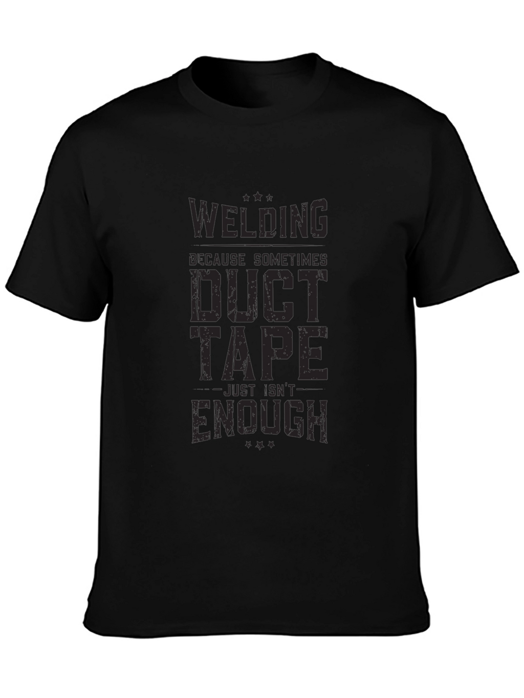 Welding Duct Tape T-Shirt