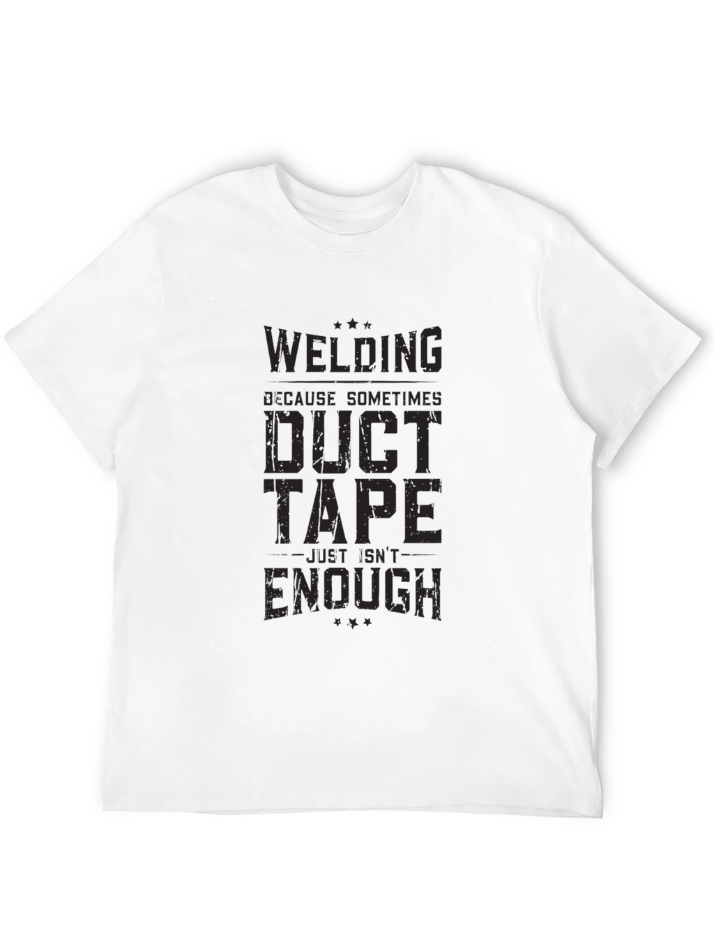 Welding Duct Tape T-Shirt