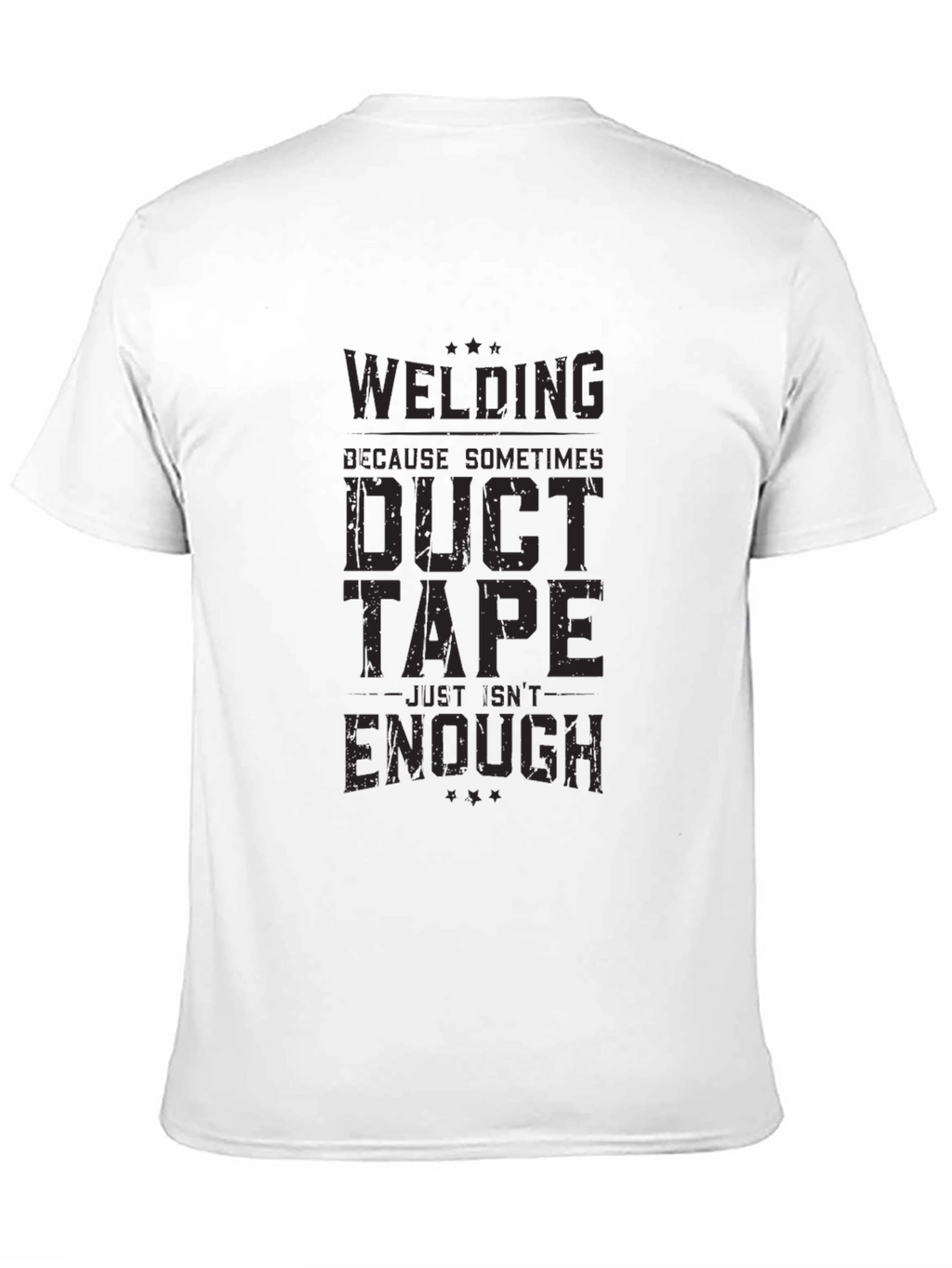Welding Duct Tape T-Shirt