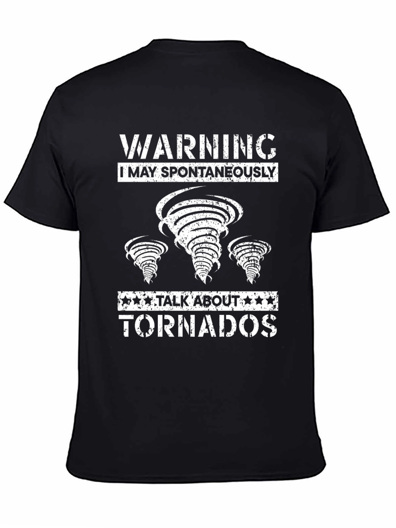 Warning: I May Spontaneously Talk About Tornadoes T-Shirt