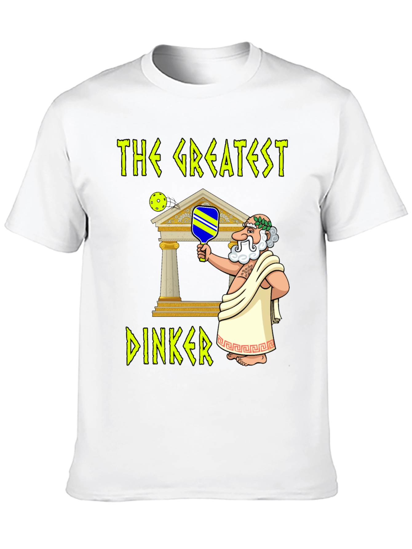 The Greatest Dinker Pickleball T-Shirt