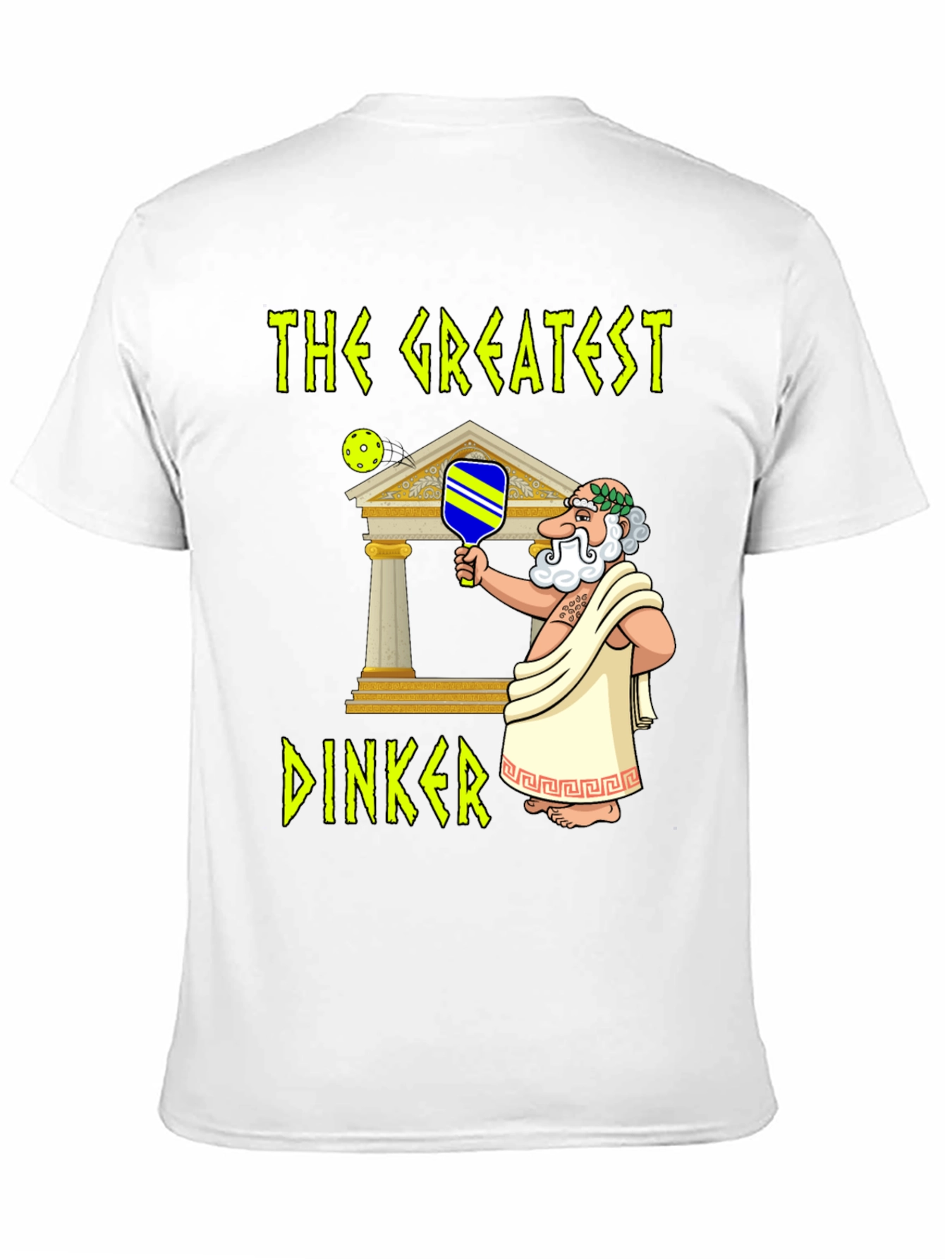 The Greatest Dinker Pickleball T-Shirt