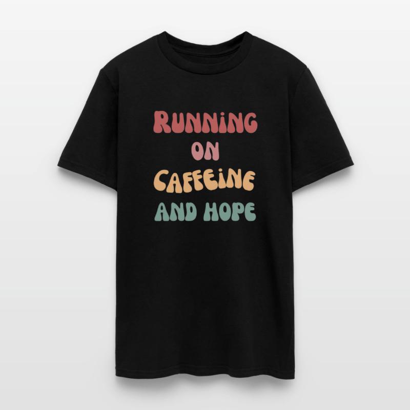 Running on caffeine and hope