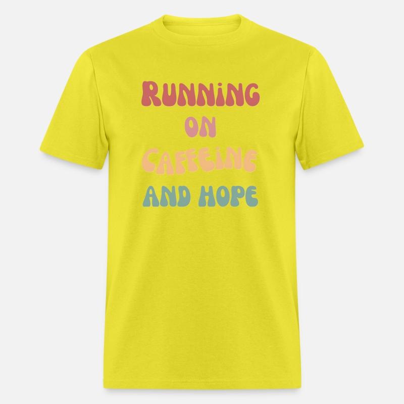 Running on caffeine and hope