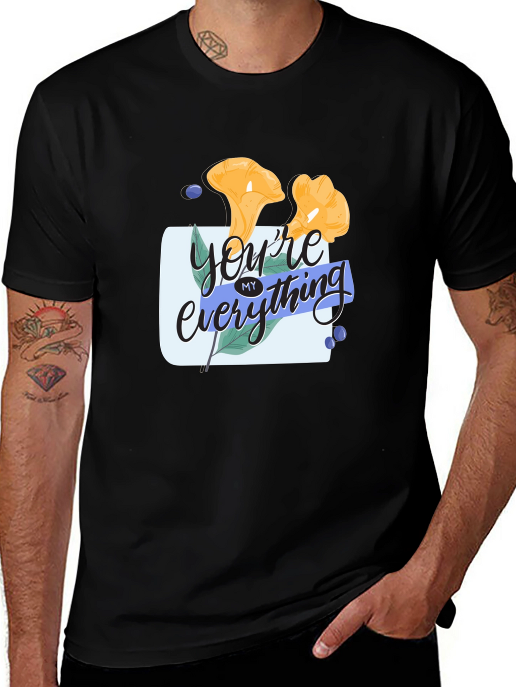 Youre My Everything Graphic Tee