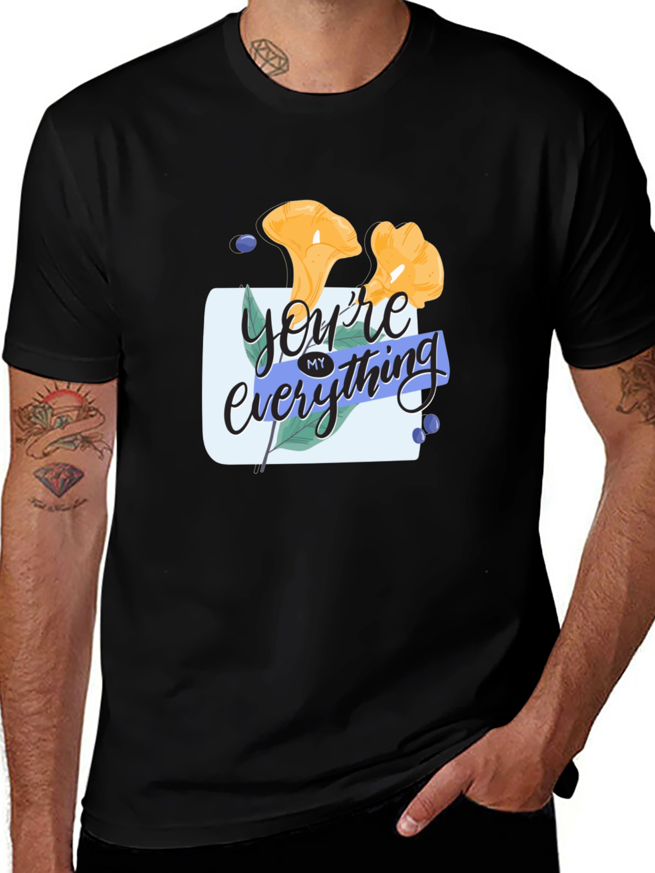 Youre My Everything Graphic Tee