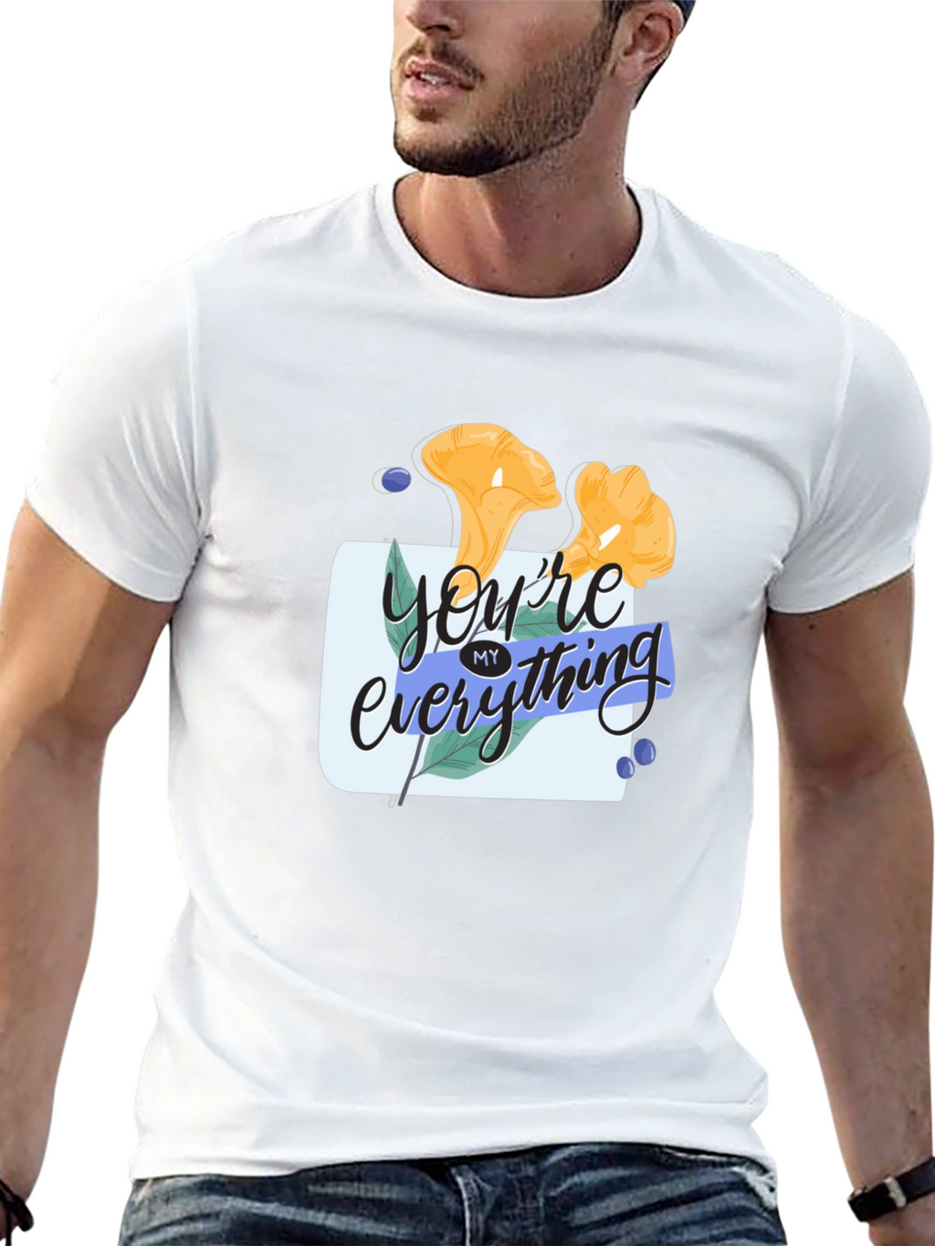Youre My Everything Graphic Tee