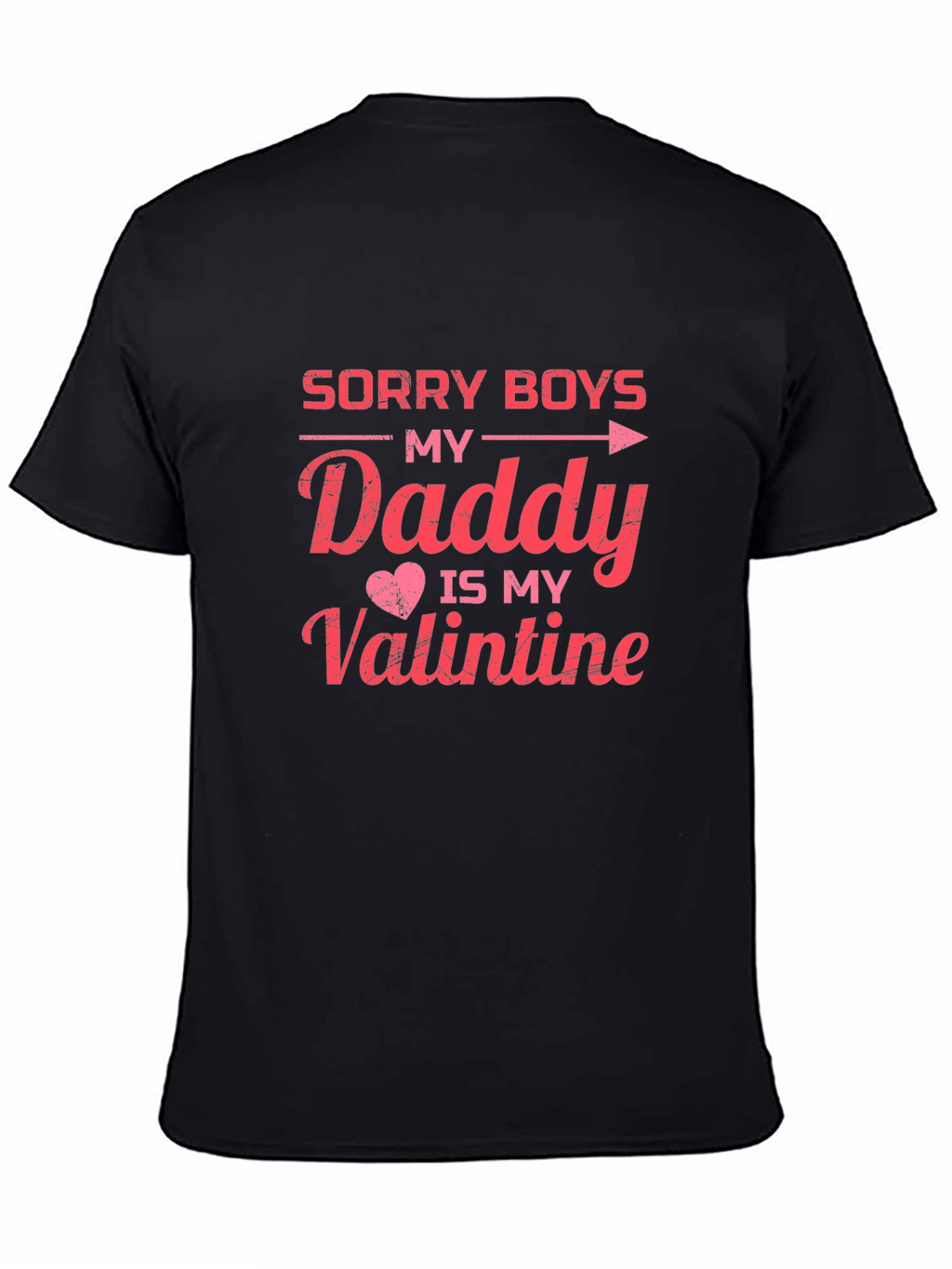 Daddys Valentine Black T-Shirt