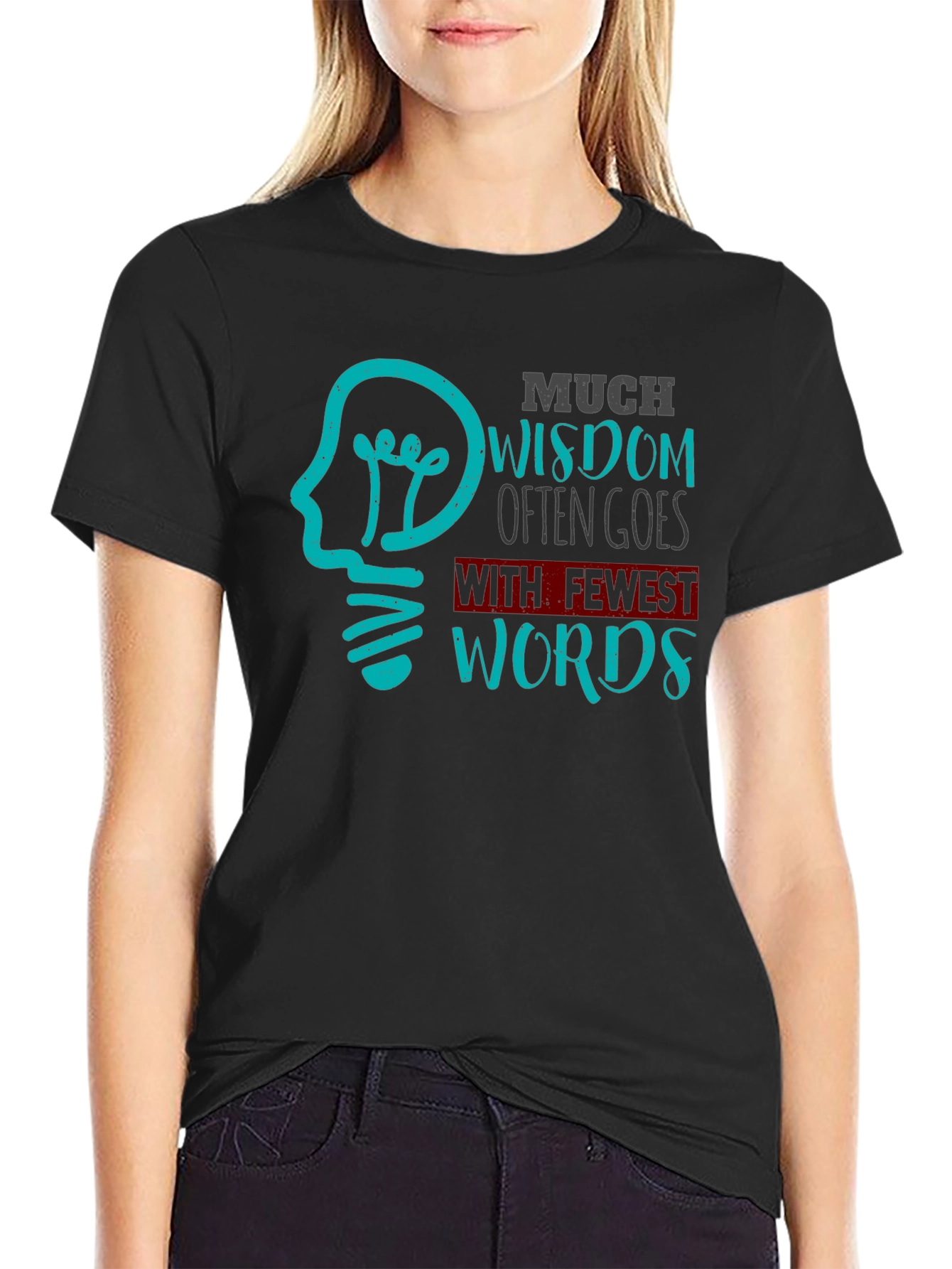 Wisdom T-Shirt - Fewest Words