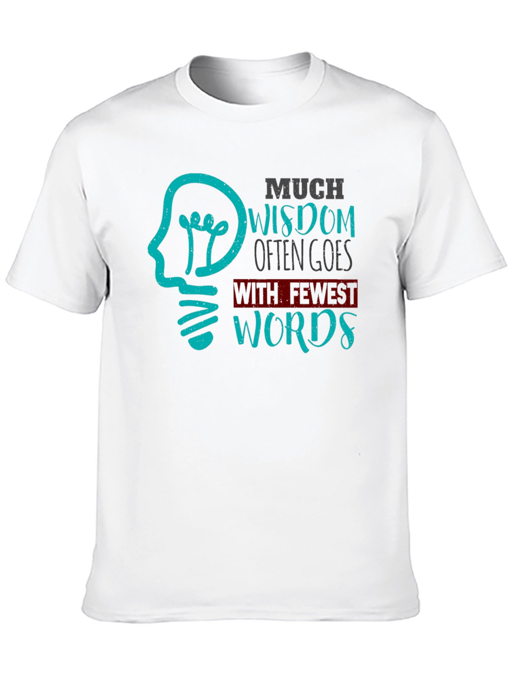 Wisdom T-Shirt - Fewest Words