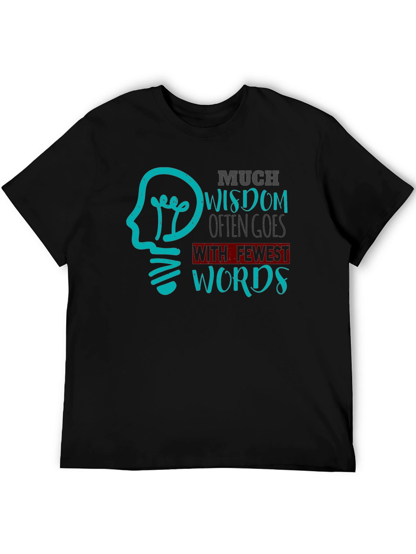 Wisdom T-Shirt - Fewest Words