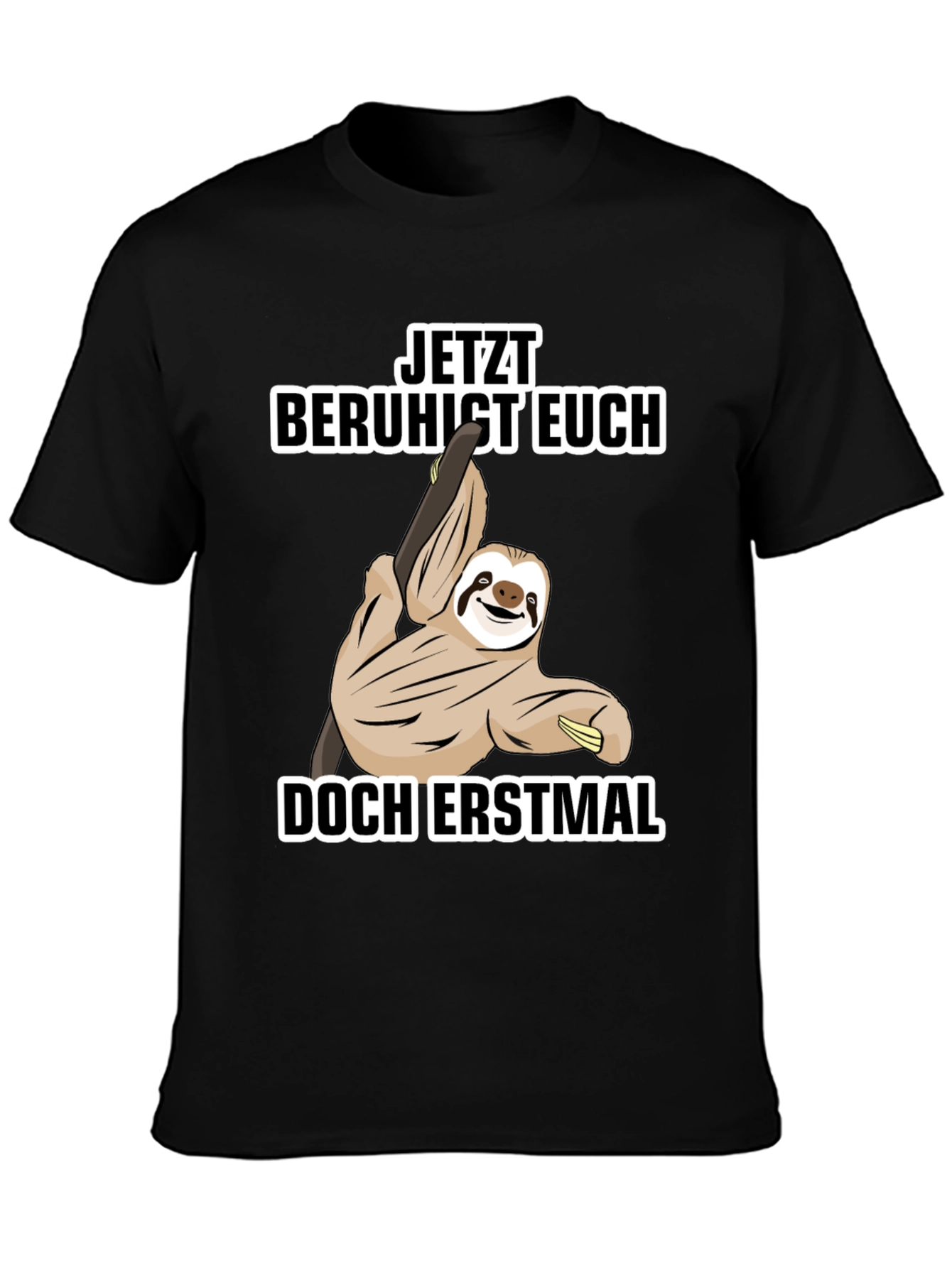 Funny Sloth T-Shirt - Relax First