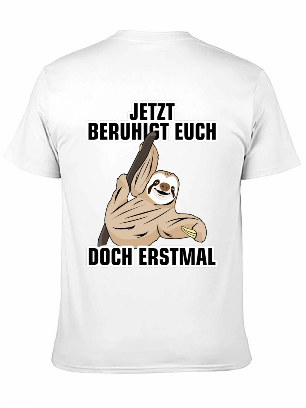 Funny Sloth T-Shirt - Relax First