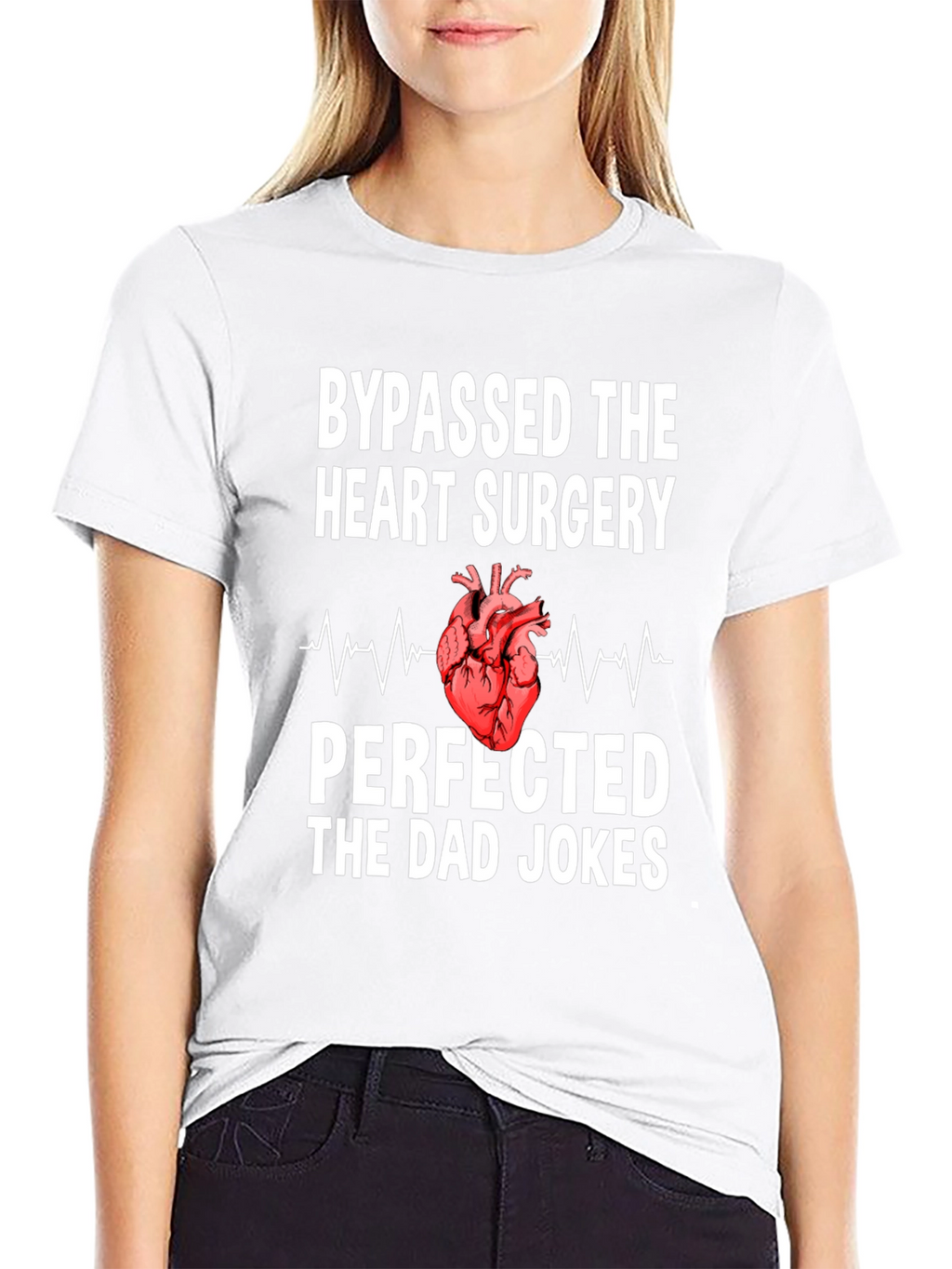 Bypassed Heart Surgery Dad Jokes T-Shirt
