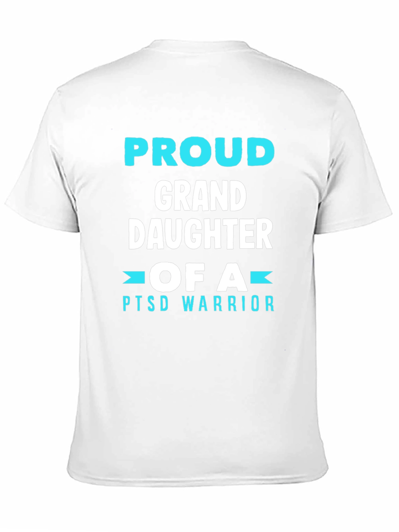 Proud Granddaughter of a PTSD Warrior T-Shirt