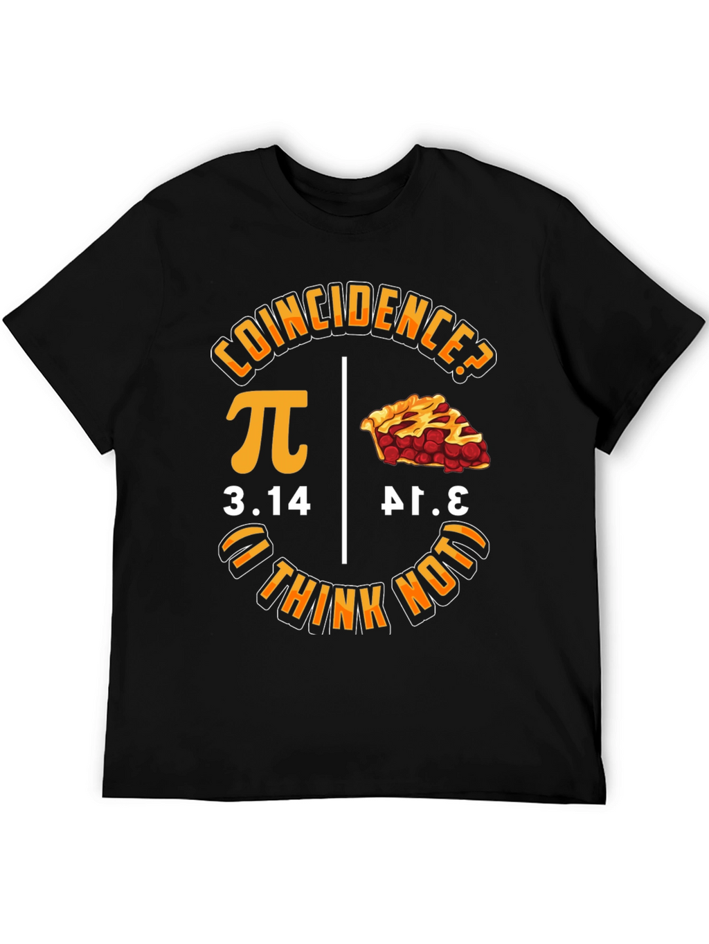 Coincidence? Pi Day Graphic T-Shirt