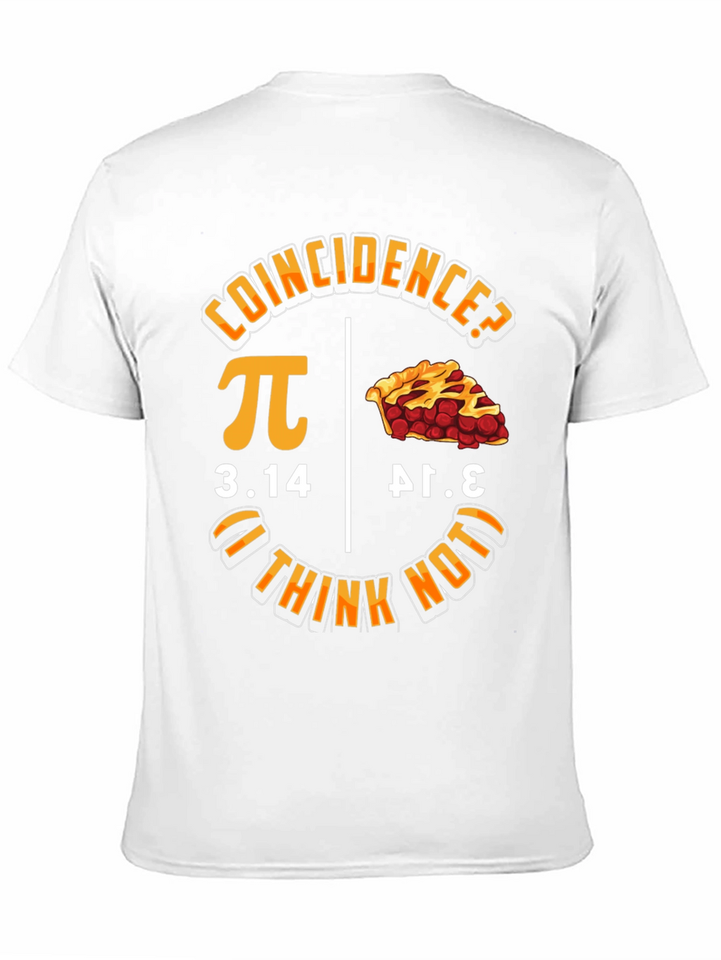 Coincidence? Pi Day Graphic T-Shirt