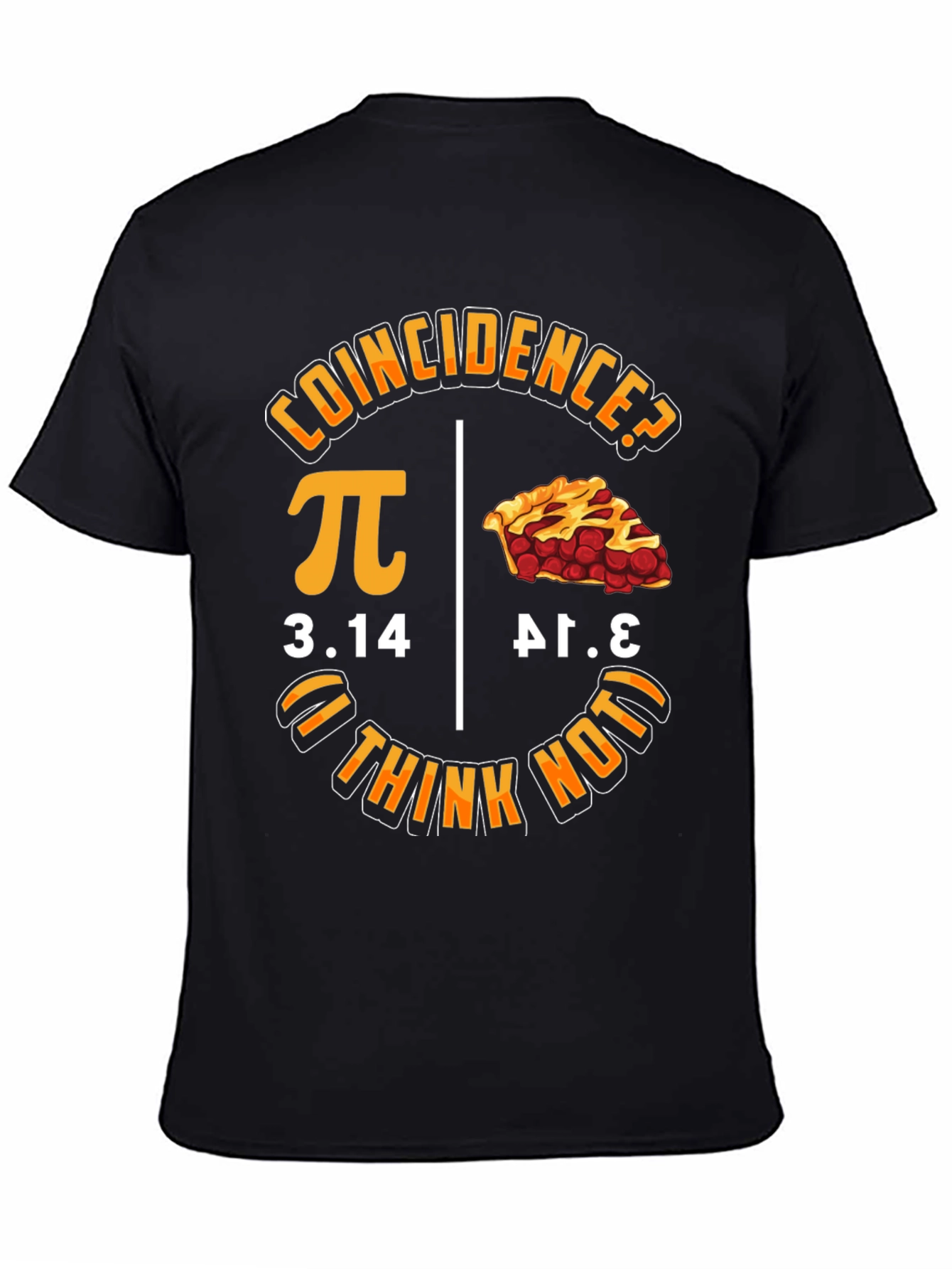Coincidence? Pi Day Graphic T-Shirt