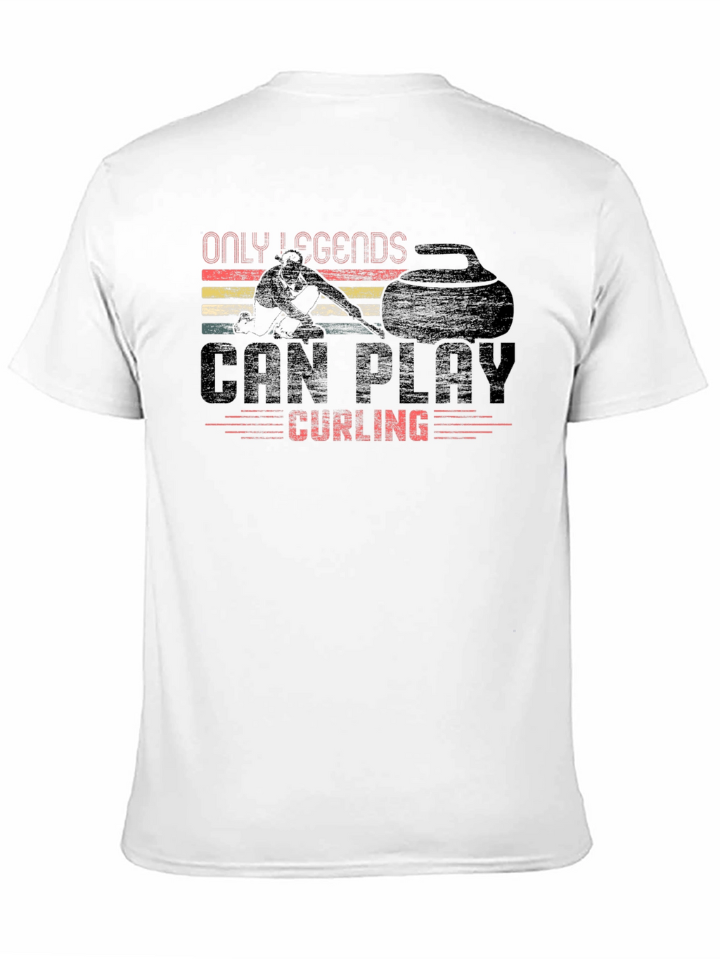 Only Legends Can Play Curling T-Shirt