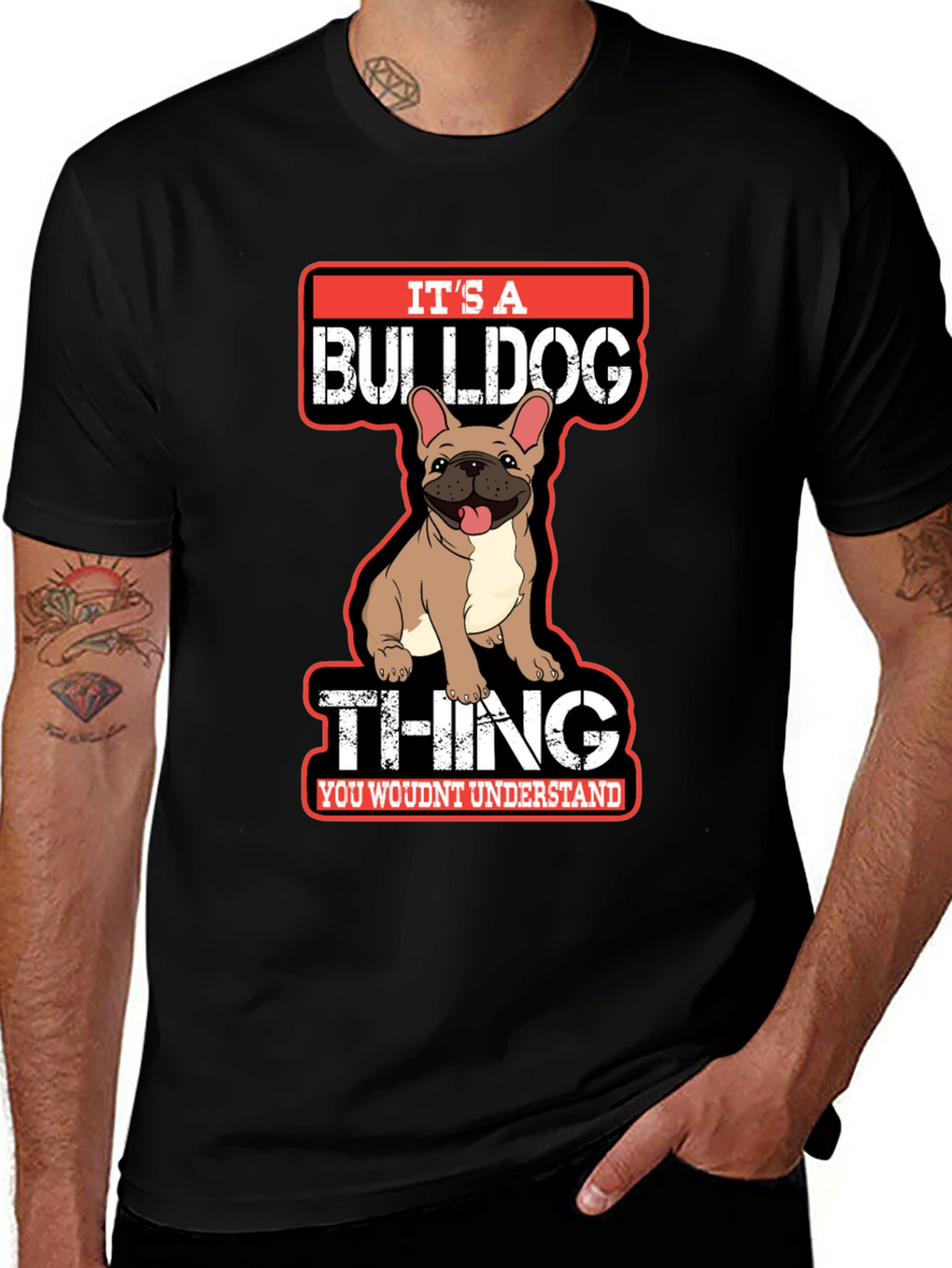 Its A Bulldog Thing T-Shirt