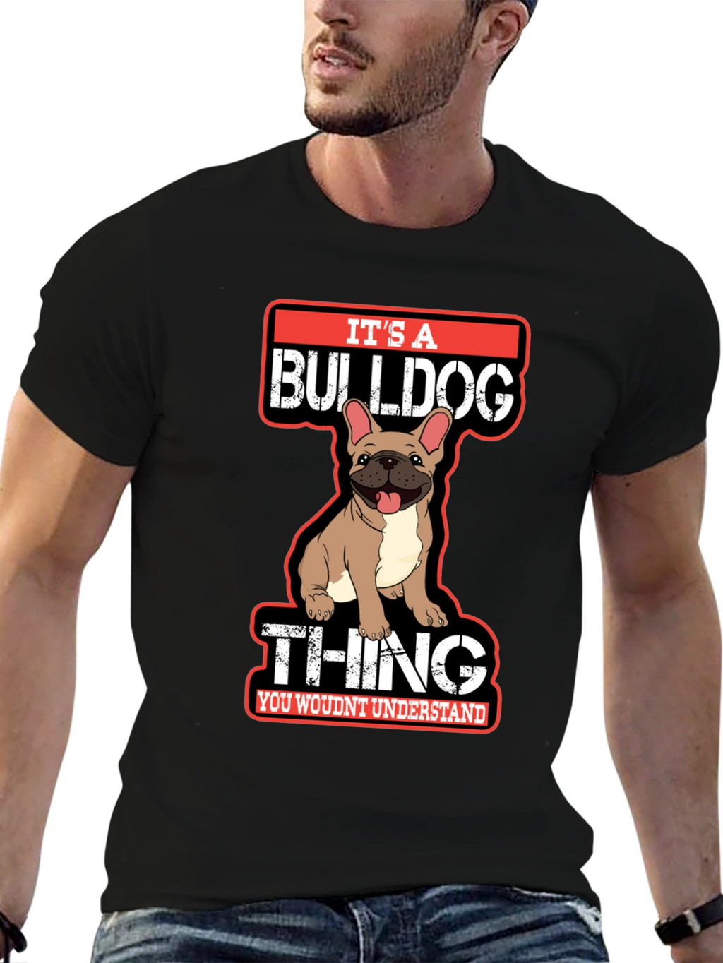 Its A Bulldog Thing T-Shirt