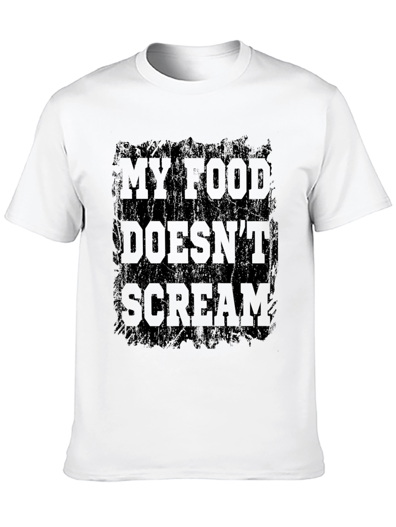 My Food Doesnt Scream T-Shirt
